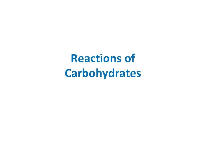 Reactions of Carbohydrates 