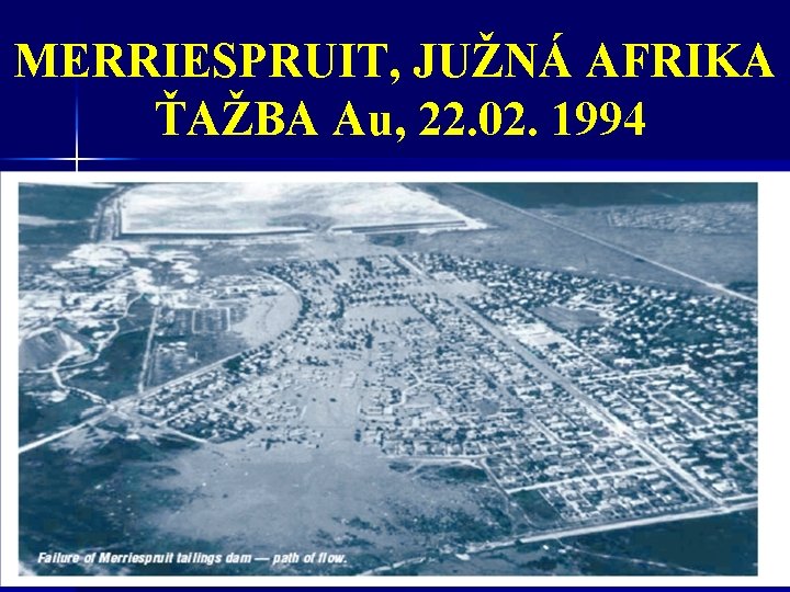 MERRIESPRUIT, JUŽNÁ AFRIKA ŤAŽBA Au, 22. 02. 1994 