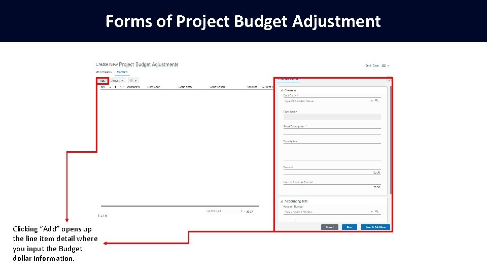 Forms of Project Budget Adjustment Clicking “Add” opens up the line item detail where