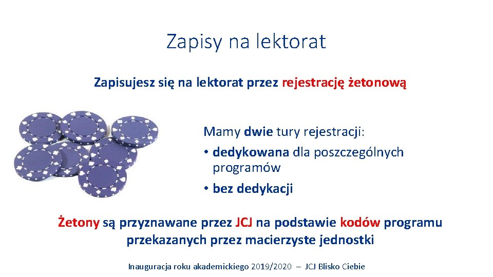 Zapisy na lektorat Zapisujesz się na lektorat przez rejestrację żetonową Mamy dwie tury rejestracji: