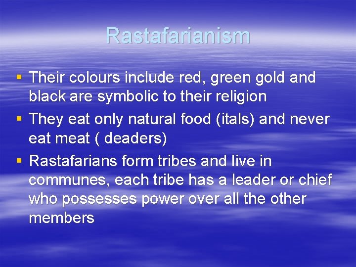 Rastafarianism § Their colours include red, green gold and black are symbolic to their