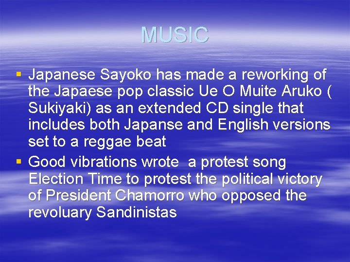 MUSIC § Japanese Sayoko has made a reworking of the Japaese pop classic Ue