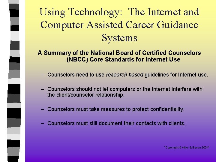 Using Technology: The Internet and Computer Assisted Career Guidance Systems A Summary of the