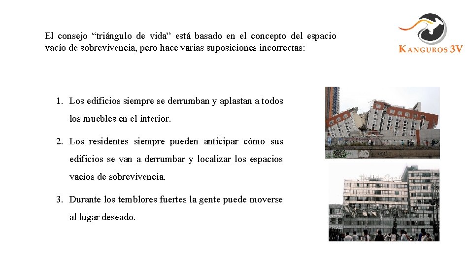 El consejo “triángulo de vida” está basado en el concepto del espacio vacío de