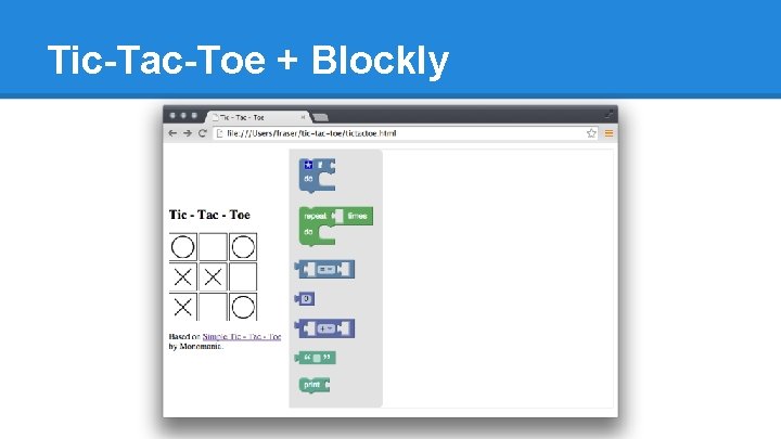 Tic-Tac-Toe + Blockly 