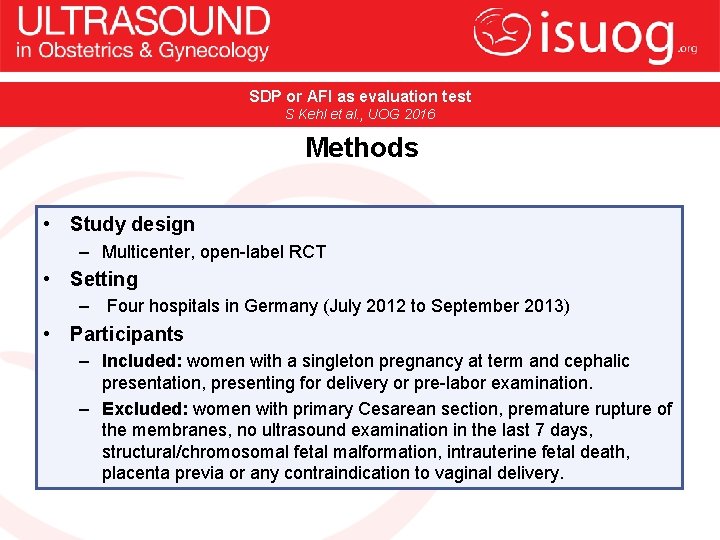 SDP or AFI as evaluation test S Kehl et al. , UOG 2016 Methods