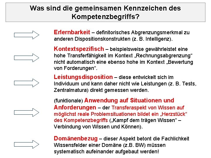 Was sind die gemeinsamen Kennzeichen des Kompetenzbegriffs? Erlernbarkeit – definitorisches Abgrenzungsmerkmal zu anderen Dispositionskonstrukten