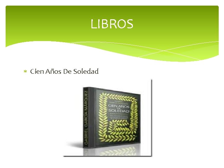 LIBROS Cien Años De Soledad 