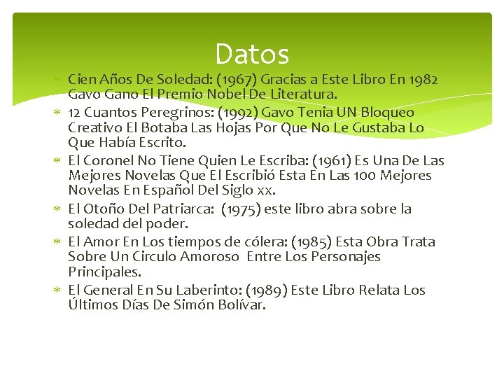 Datos Cien Años De Soledad: (1967) Gracias a Este Libro En 1982 Gavo Gano