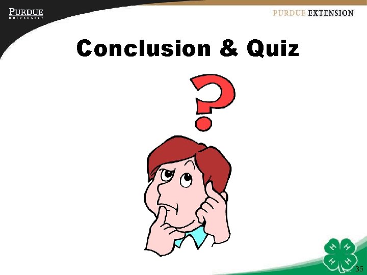 Conclusion & Quiz 35 
