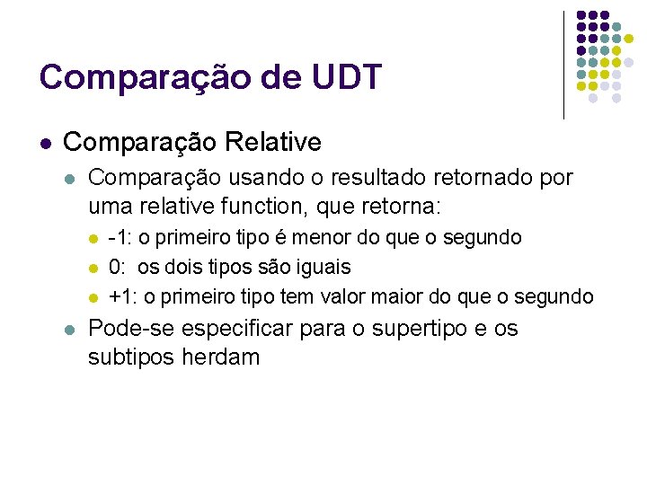 Comparação de UDT l Comparação Relative l Comparação usando o resultado retornado por uma