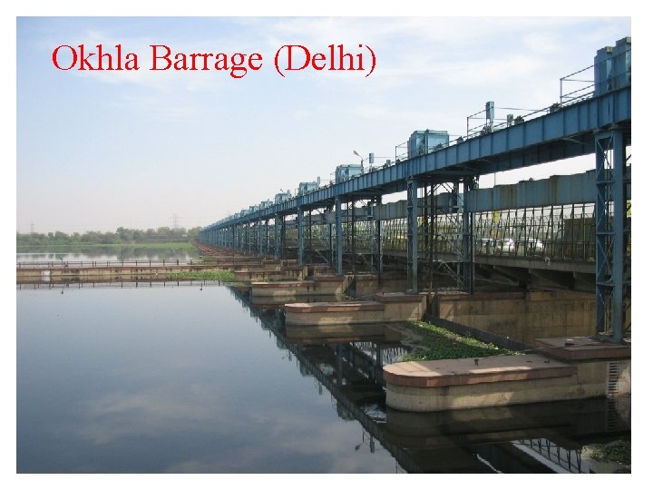 Okhla Barrage (Delhi) 