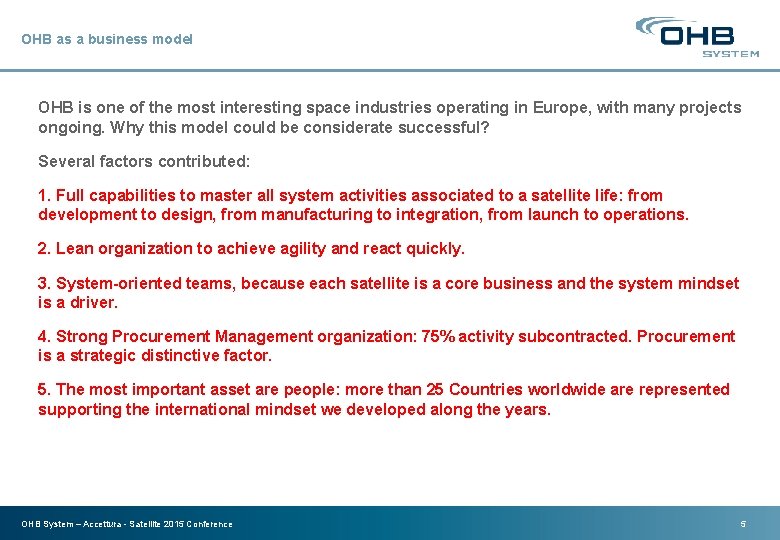 OHB as a business model OHB is one of the most interesting space industries