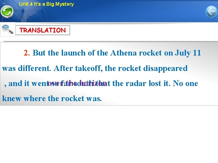 Unit 4 It’s a Big Mystery TRANSLATION 2. But the launch of the Athena