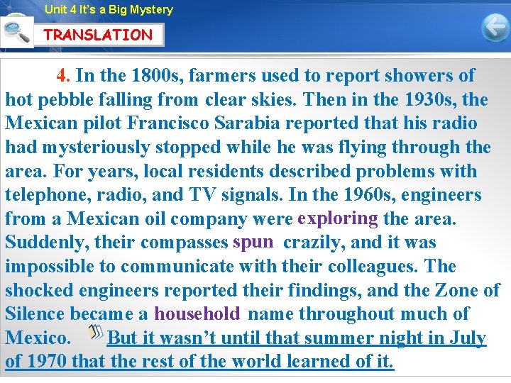 Unit 4 It’s a Big Mystery TRANSLATION 4. In the 1800 s, farmers used