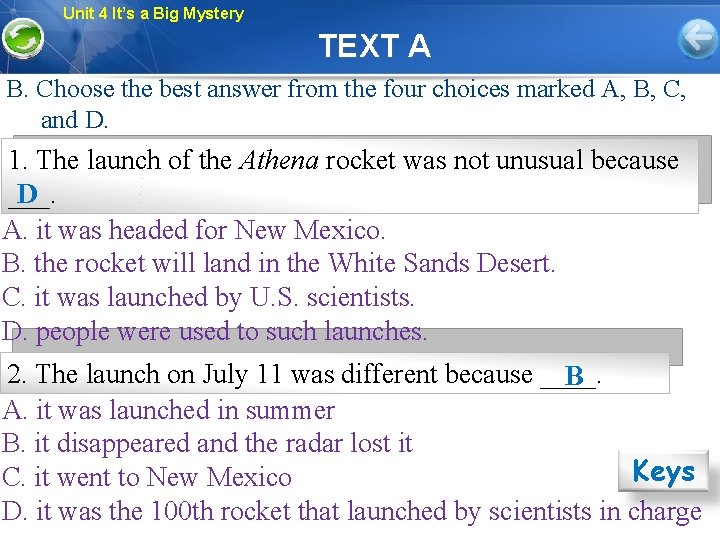 Unit 4 It’s a Big Mystery TEXT A B. Choose the best answer from