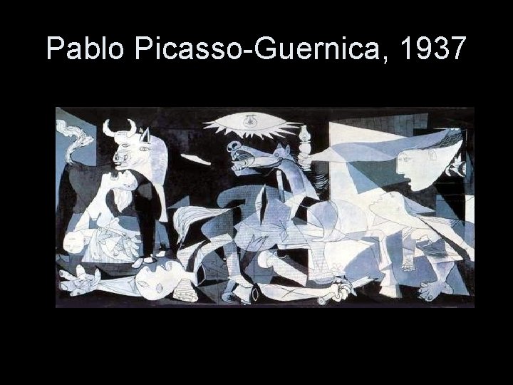Pablo Picasso-Guernica, 1937 