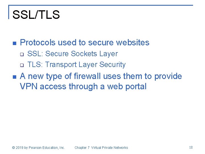SSL/TLS n Protocols used to secure websites q q n SSL: Secure Sockets Layer