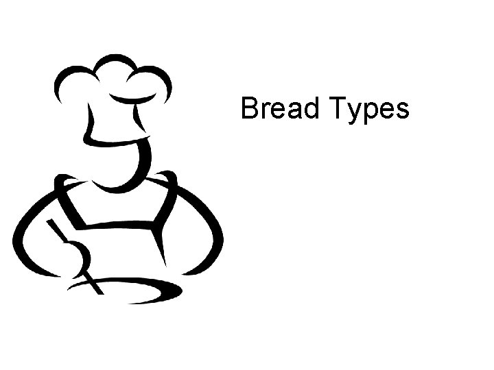 Bread Types 