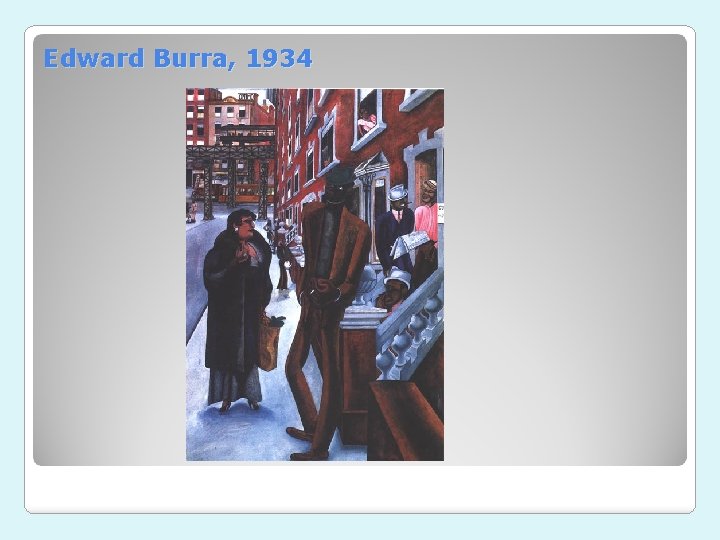 Edward Burra, 1934 