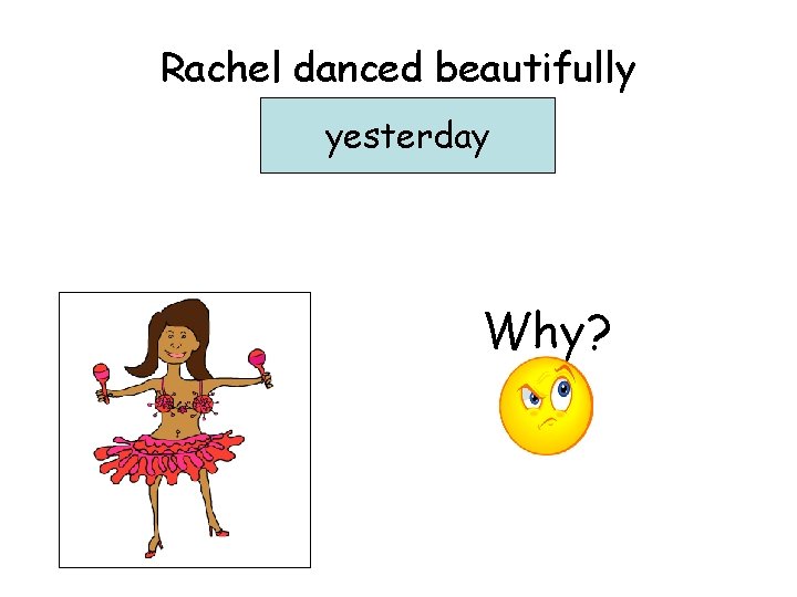 Rachel danced beautifully …………. . yesterday Why? 