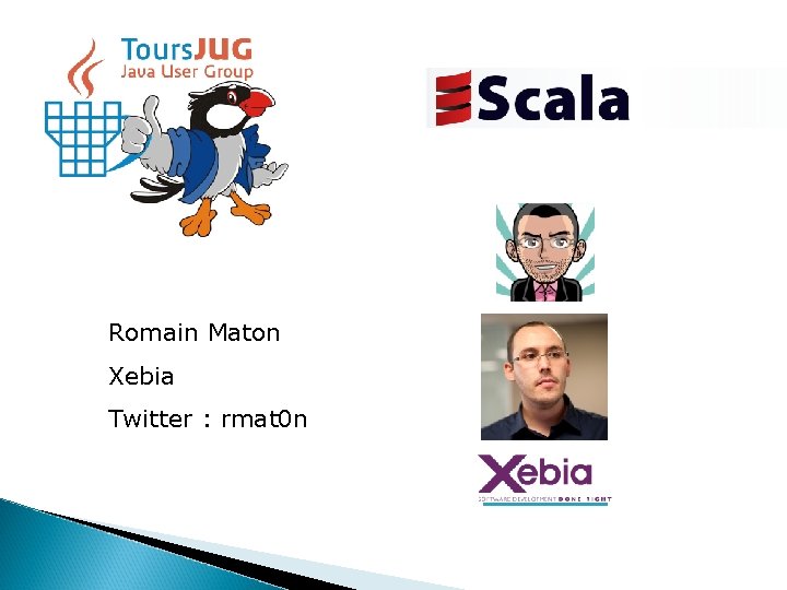 Romain Maton Xebia Twitter : rmat 0 n Logo 