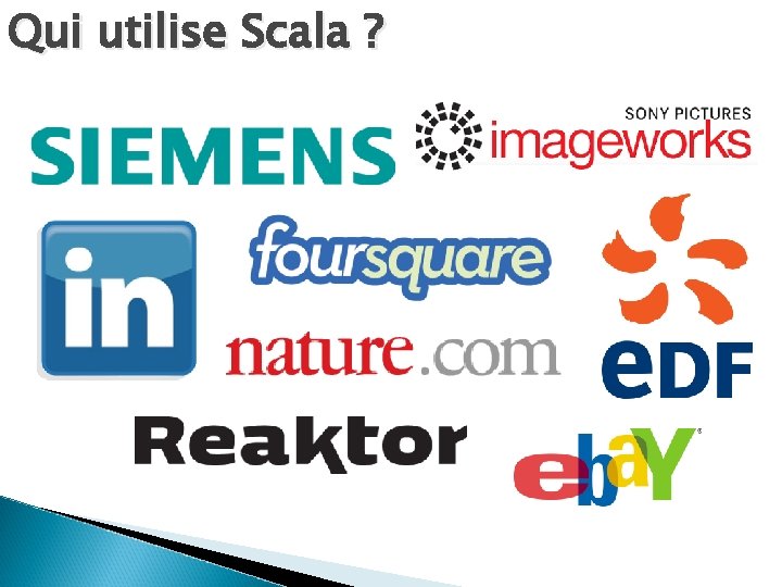 Qui utilise Scala ? 