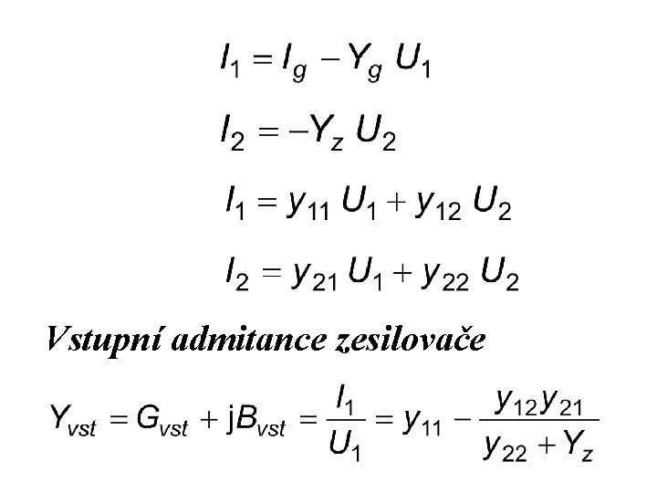 Vstupní admitance zesilovače 