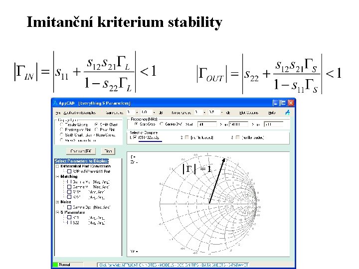 Imitanční kriterium stability │Γ│ = 1 