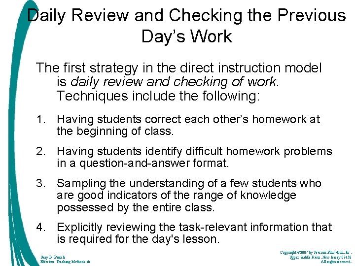 Daily Review and Checking the Previous Day’s Work The first strategy in the direct