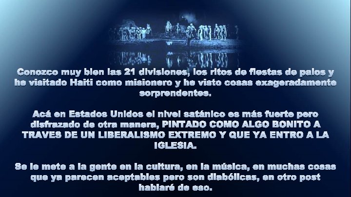 Conozco muy bien las 21 divisiones, los ritos de fiestas de palos y he