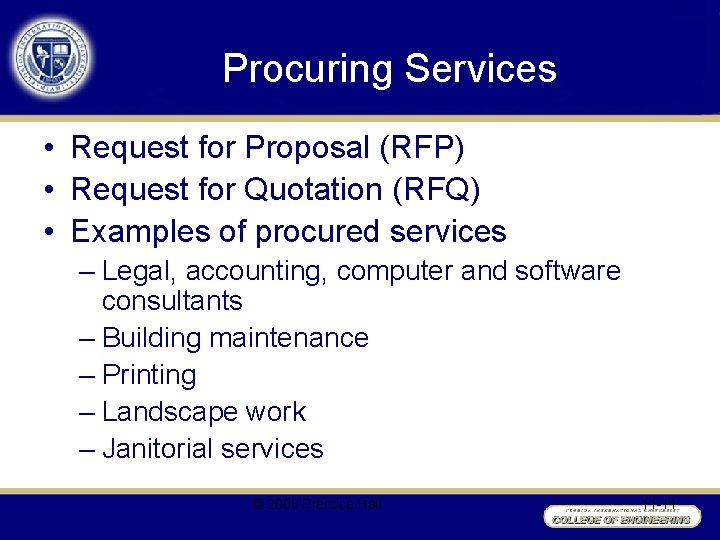 Procuring Services • Request for Proposal (RFP) • Request for Quotation (RFQ) • Examples