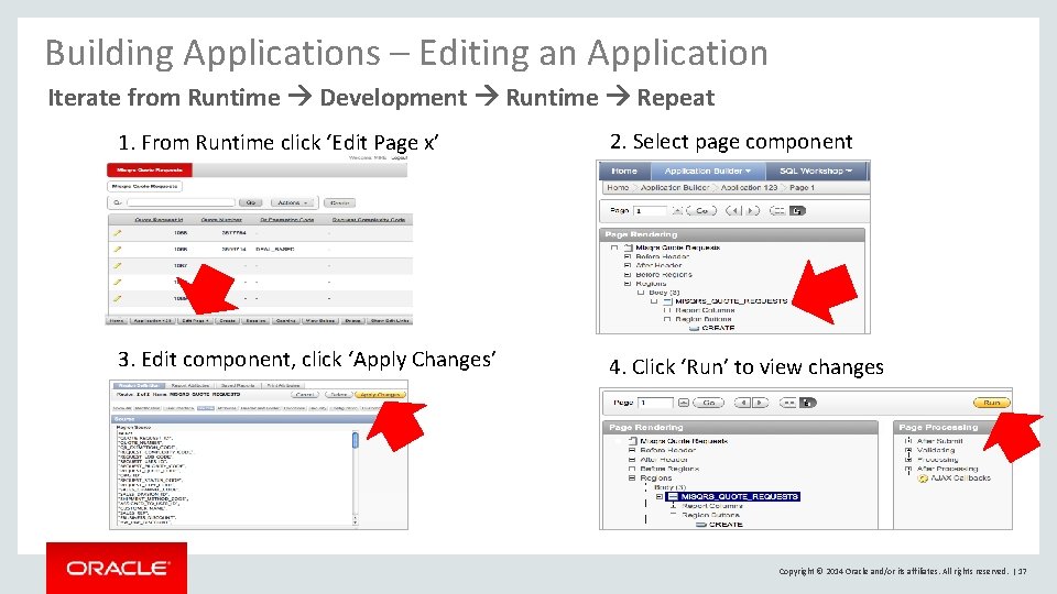 Building Applications – Editing an Application Iterate from Runtime Development Runtime Repeat 1. From