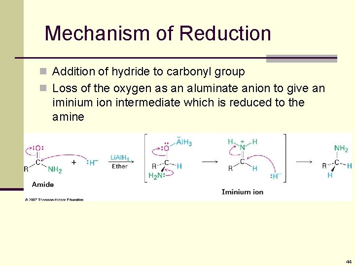 Mechanism of Reduction n Addition of hydride to carbonyl group n Loss of the