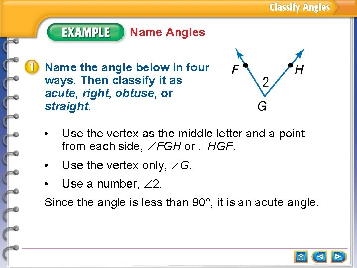 Name Angles Name the angle below in four ways. Then classify it as acute,