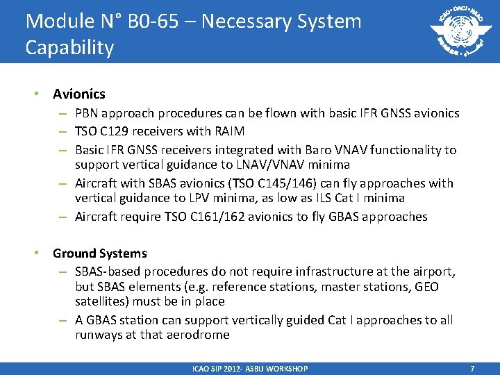 Module N° B 0 -65 – Necessary System Capability • Avionics – PBN approach