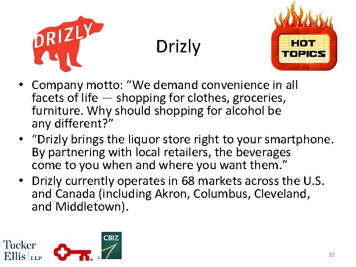 Drizly • Company motto: “We demand convenience in all facets of life — shopping