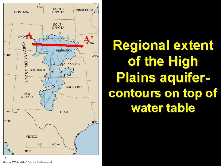 A A’ Regional extent of the High Plains aquifercontours on top of water table