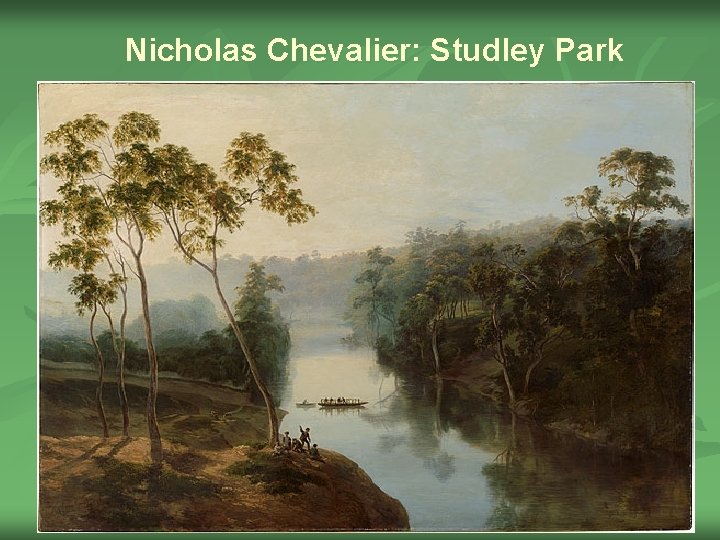 Nicholas Chevalier: Studley Park 