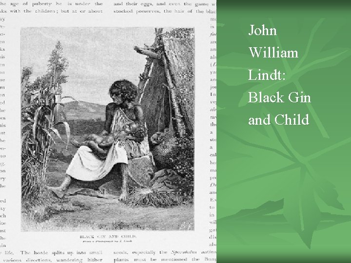 John William Lindt: Black Gin and Child 