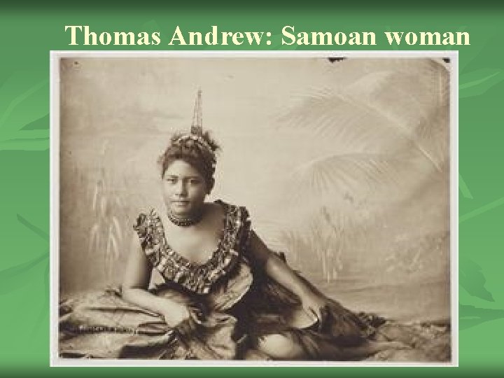 Thomas Andrew: Samoan woman 