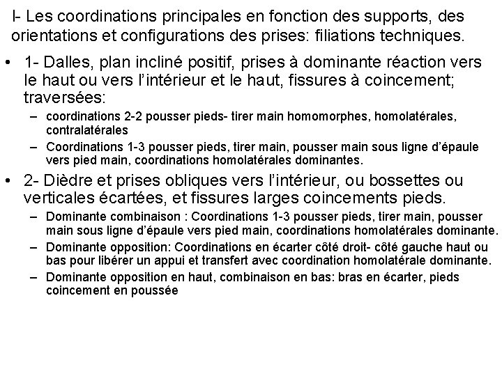 l- Les coordinations principales en fonction des supports, des orientations et configurations des prises: