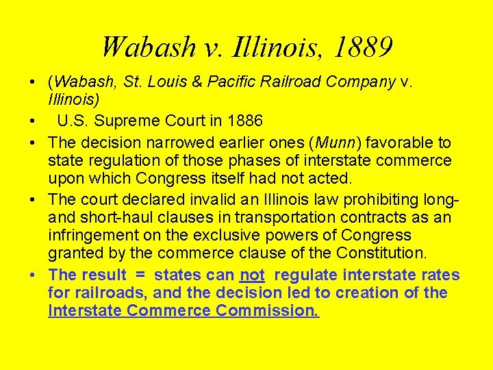 Wabash v. Illinois, 1889 • (Wabash, St. Louis & Pacific Railroad Company v. Illinois)