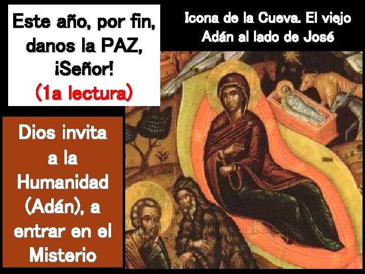 Este año, por fin, danos la PAZ, ¡Señor! (1 a lectura) Dios invita a