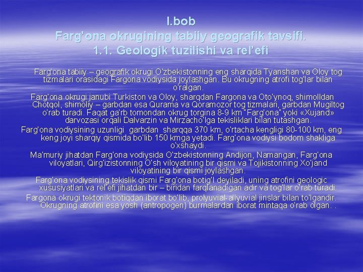 I. bob Farg’ona okrugining tabiiy geografik tavsifi. 1. 1. Geologik tuzilishi va rel’efi Farg’ona