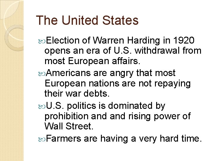 The United States Election of Warren Harding in 1920 opens an era of U.