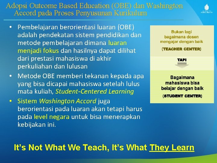 Adopsi Outcome Based Education (OBE) dan Washington Accord pada Proses Penyusunan Kurikulum • Pembelajaran