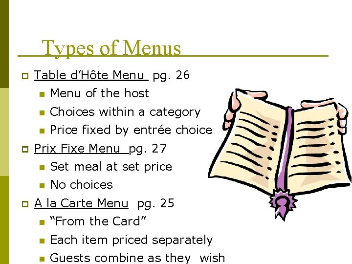 Types of Menus p p p Table d’Hôte Menu pg. 26 n Menu of Types of Menus p p p Table d’Hôte Menu pg. 26 n Menu of