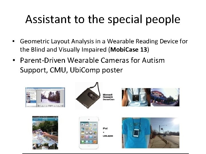 Assistant to the special people • Geometric Layout Analysis in a Wearable Reading Device