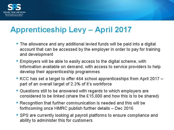 Apprenticeship Levy – April 2017 • The allowance and any additional levied funds will